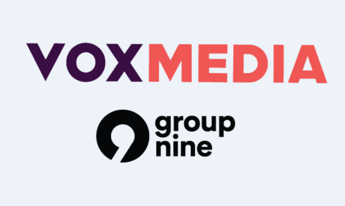 Digital Powerhouse Deal: Vox Media Announces Merger With Group Nine