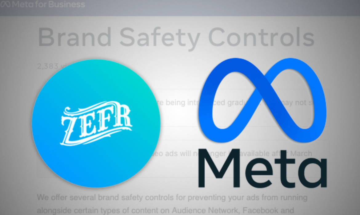 Meta Taps Zefr For Brand Suitability And Improve Advertising Safety Tools