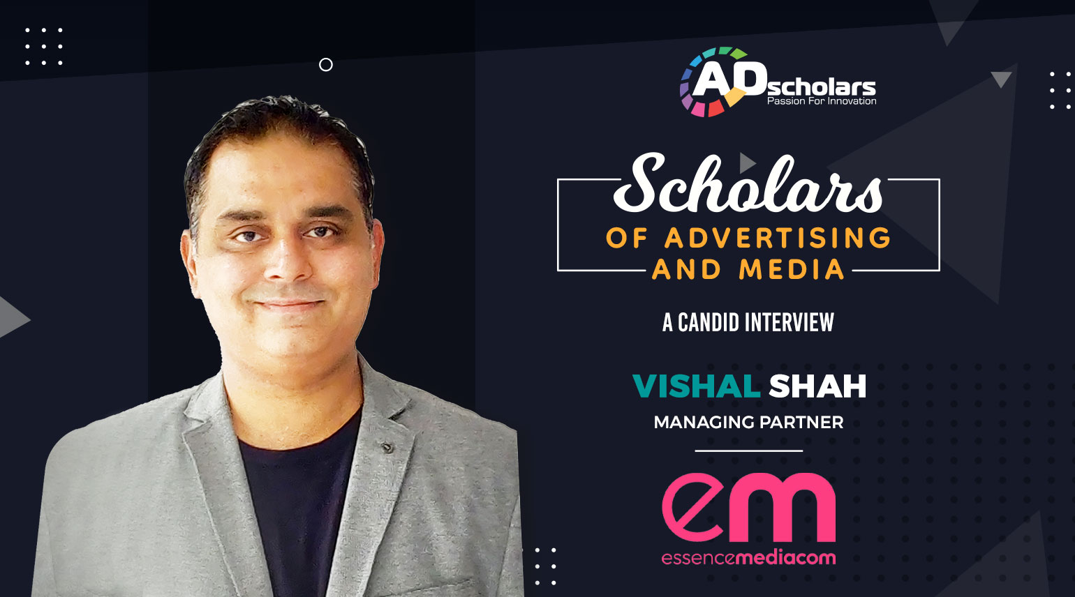 Driving Brand Success: In Conversation with Vishal Shah from EssenceMediacom