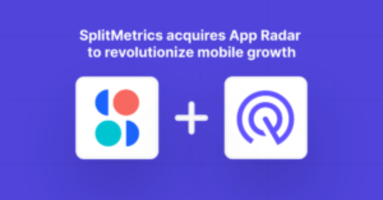app radar, splitmetrics, apple search ads, app store, app growth, optimization, campaigns, splitmetrics agency, testing, analytics platform, mobile marketing, strategic acquisition, ai driven, aso tool, optimization services, paid user, user acquisition, conversion rate optimization, app store optimization, ai, artificial intelligence, app marketing, keywords, analytics platform, seven figure, cash deal,