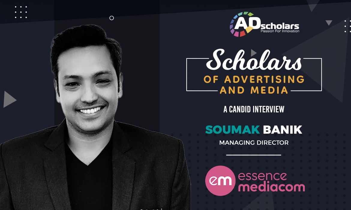 In Conversation with EssenceMediacom’s Soumak Banik: Media Insights Unveiled